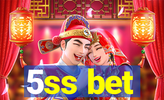 5ss bet